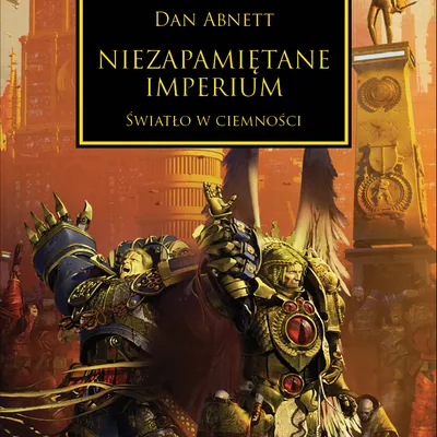 Herezja Horusa Tom XXVII Niezapamiętane Imperium