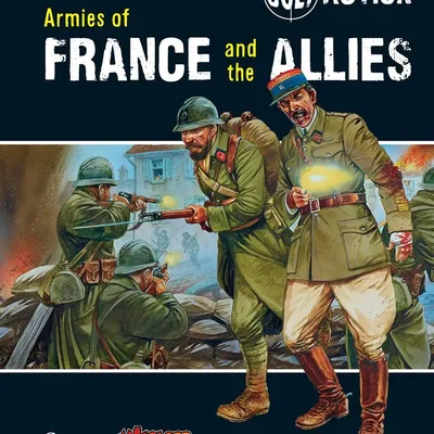 BOLT ACTION Armies of France and the Allies