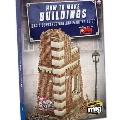 Ammo: How to Make Buildings - Basic Construction and Painting Guide