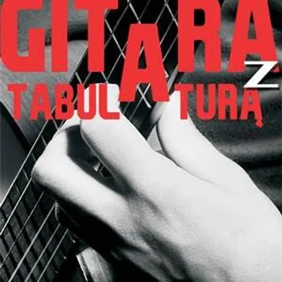 Gitara z tabulaturą - Hity klasyki