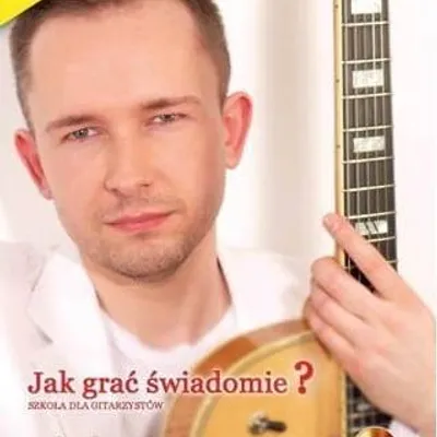 Jak grać świadomie? GITARA 2xDVD Krzysztof Błaś