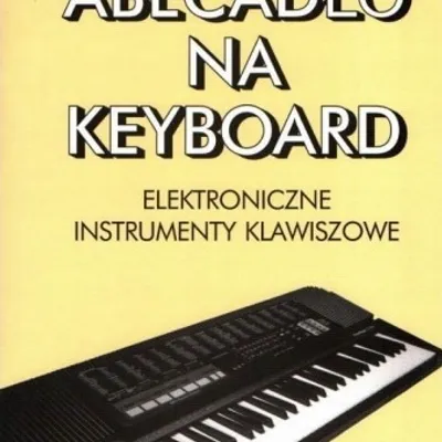 Abecadło na keyboard cz. 1 elektroniczne instrumenty klawiszowe Mieczysław Niemira