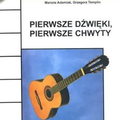 Gitara krok po kroku cz. 1 - Pierwsze dźwięki, pierwsze chwyty