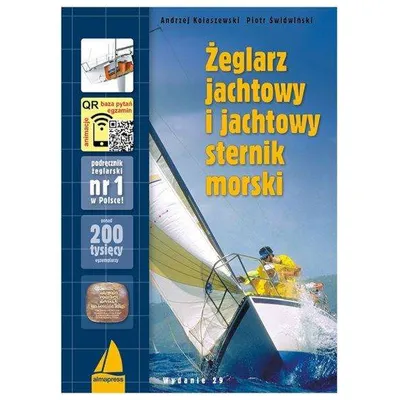 Książka Żeglarz jachtowy i Jachtowy Sternik Morski Andrzej Kolaszewski Piotr Świdwiński